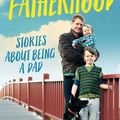 Cover Art for 9780733635540, Fatherhood: Stories about being a dad by William McInnes