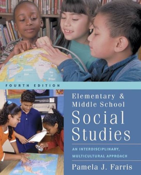 Cover Art for 9780072878486, Elementary and Middle School Social Studies: An Interdisciplinary Multicultural Approach with Free Multicultural Internet Guide by Pamela J. Farris