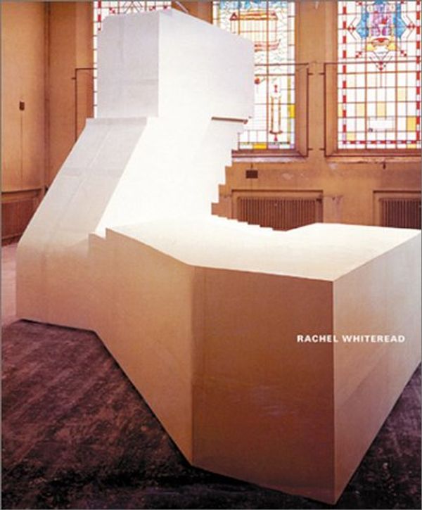 Cover Art for 9780892072873, Rachel Whiteread: Transient Spaces by Molly Nesbit, Beatriz Colomina, A. M. Homes
