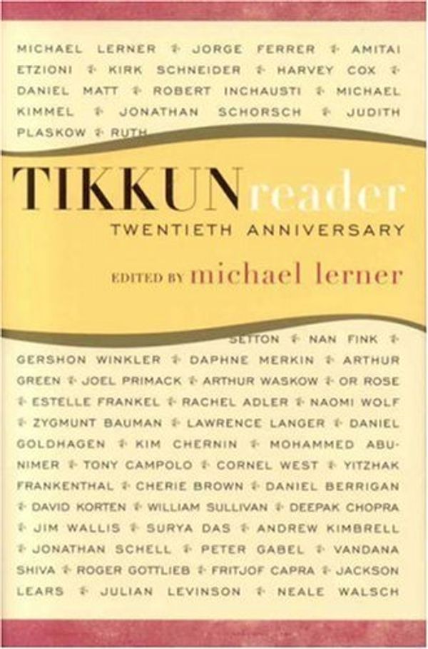 Cover Art for B010EWEX42, The Tikkun Reader Hardcover October 9, 2006 by 