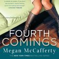 Cover Art for 9780307346513, Fourth Comings by Megan McCafferty