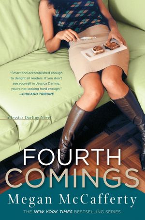 Cover Art for 9780307346513, Fourth Comings by Megan McCafferty