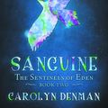 Cover Art for 9781922200891, Sanguine by Carolyn Denman
