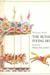 Cover Art for 9780819308757, The Runaway Flying Horse by Paul-Jacques Bonzon