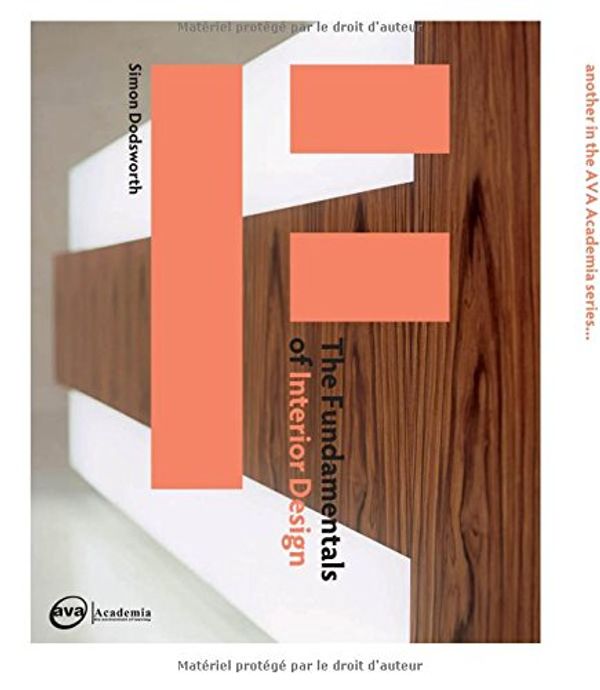 Cover Art for 9782940373925, The Fundamentals of Interior Design by Simon Dodsworth