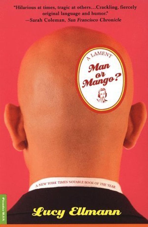 Cover Art for B01A648X1W, Man or Mango? by Lucy Ellmann (1999-07-01) by Lucy Ellmann