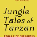 Cover Art for 9780575128088, Jungle Tales of Tarzan by Edgar Rice Burroughs