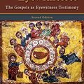 Cover Art for B08VVYPXCL, Jesus and the Eyewitnesses: The Gospels as Eyewitness Testimony by Richard Bauckham