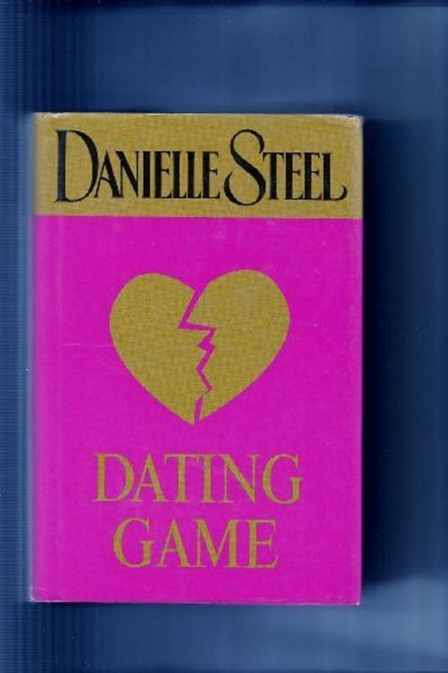 Cover Art for 9780739432587, Dating Game by Danielle Steel