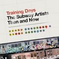 Cover Art for 9780500772188, Training Days by Henry Chalfant, Sacha Jenkins