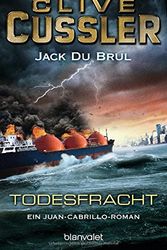 Cover Art for 9783442368570, Todesfracht: Roman by Clive Cussler, Jack DuBrul