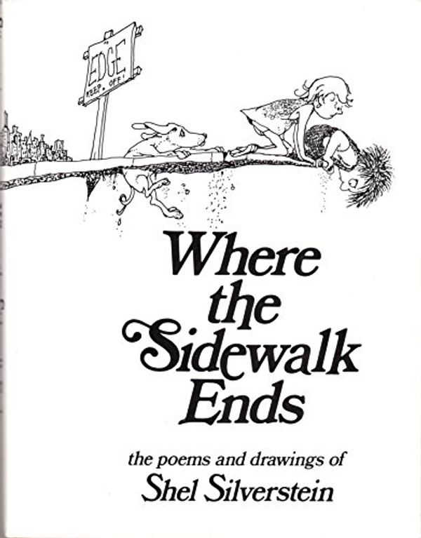 Cover Art for 9780590134699, Where the sidewalk ends: The poems & drawings of Shel Silverstein by Shel Silverstein