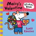 Cover Art for 9781844286843, Maisy's Valentine Sticker Book by Lucy Cousins