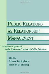 Cover Art for 9780805830507, Public Relations as Relationship Management by John A. Ledingham, Stephen D. Bruning