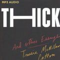 Cover Art for 9781978689152, Thick by Tressie McMillan Cottom