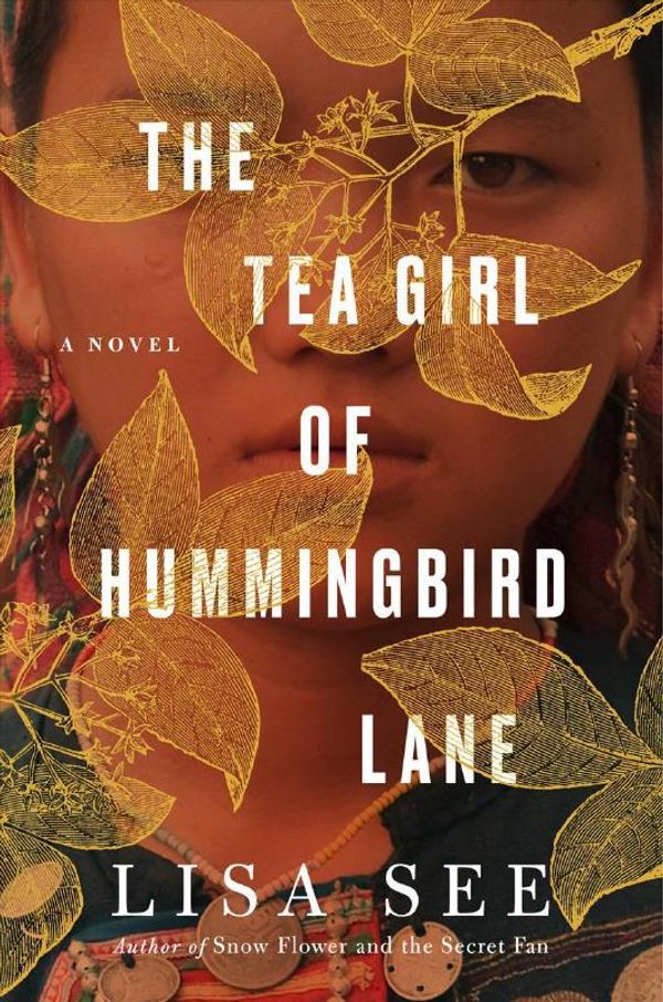 Cover Art for 9781410498014, The Tea Girl of Hummingbird Lane by Lisa See
