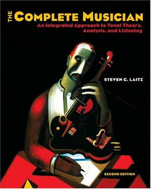 Cover Art for 9780195301083, The Complete Musician by Steven G. Laitz