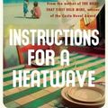 Cover Art for 9780755358786, Instructions for a Heatwave by Maggie O'Farrell