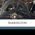 Cover Art for 9781178280784, Barrington by Charles James Lever