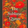 Cover Art for 9781567447507, The Sublime Quran by Laleh Bakhtiar