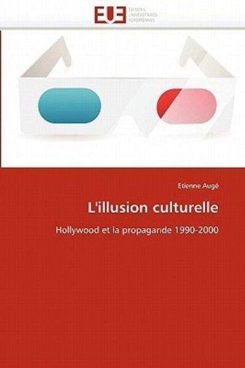 Cover Art for 9786131564550, L'Illusion Culturelle by Etienne Aug