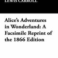 Cover Art for 9781434492753, Alice's Adventures in Wonderland by Lewis Carroll