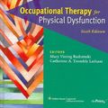 Cover Art for 9780781763127, Occupational Therapy for Physical Dysfunction by Mary Vining Radomski