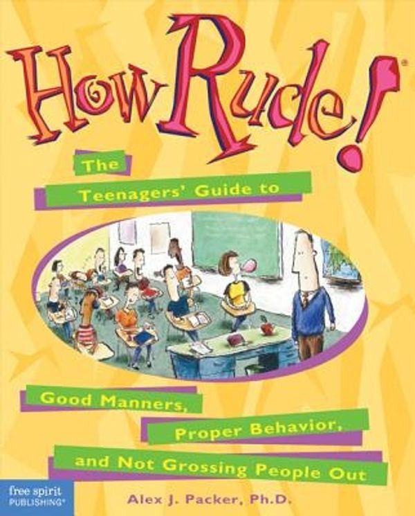 Cover Art for 9781575420240, How Rude! by Alex J. Packer