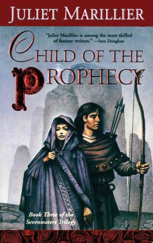 Cover Art for 9780312870362, Child of the Prophecy by Juliet Marillier