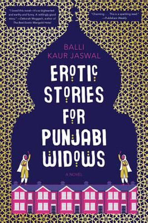 Cover Art for 9780062645128, Erotic Stories for Punjabi Widows by Balli Kaur Jaswal