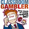 Cover Art for 9781446498699, Help! I'm a Classroom Gambler by Pete Johnson