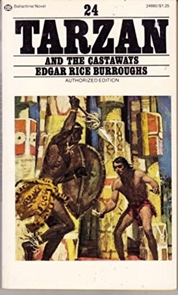 Cover Art for 9780345249807, Tarzan and the Castaways by Edgar Rice Burroughs