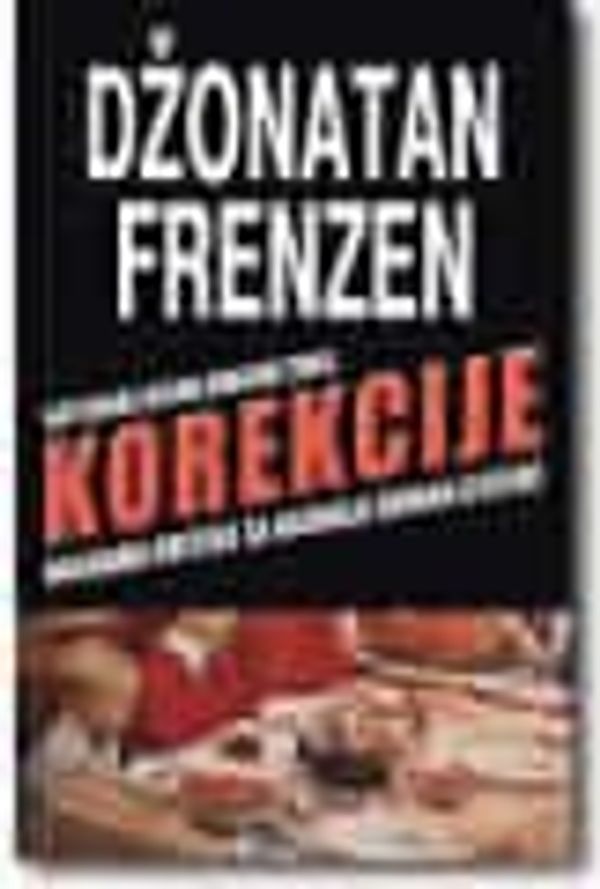 Cover Art for 9788674361160, Korekcije by Dzonatan Frenzen