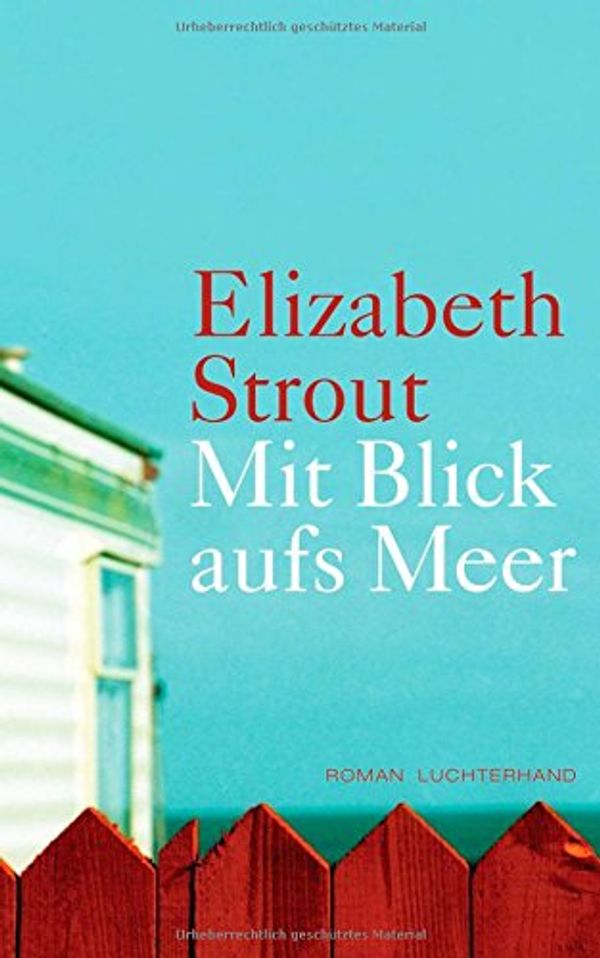 Cover Art for 9783630873305, Mit Blick aufs Meer by Elizabeth Strout