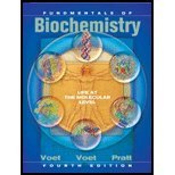 Cover Art for B00E2RI1W6, Fundamentals of Biochemistry by Voet, Donald, Voet, Judith G., Pratt, Charlotte W.. (Wiley,2012) [Hardcover] 4th Edition by Unknown