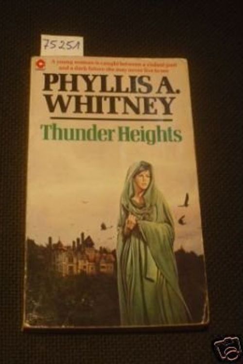 Cover Art for 9780340174104, Thunder Heights (Coronet Books) by Phyllis A. Whitney