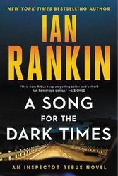 Cover Art for 9780316479257, A Song for the Dark Times by Ian Rankin