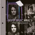 Cover Art for 9781788401944, Jeff Buckley: His Own Voice: The Official Journals, Objects, and Ephemera by Mary Guibert, David Browne