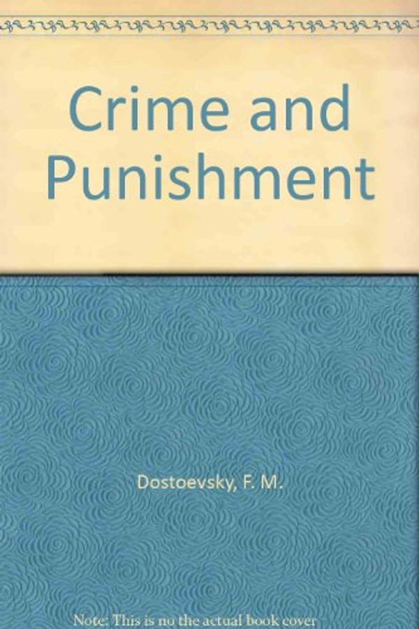 Cover Art for 9780900186493, Crime and Punishment by F. M. Dostoevsky