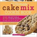 Cover Art for 9781402261886, The Ultimate Cake Mix Cookie Book by Camilla V. Saulsbury