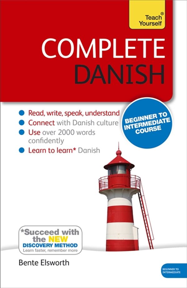 Cover Art for 9781444194999, Complete Danish Beginner to Intermediate Course by Bente Elsworth