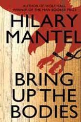 Cover Art for 9781471322839, Bring Up the Bodies by Hilary Mantel