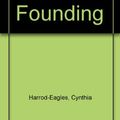 Cover Art for 9780440126775, The Founding by Harrod-Eagles, Cynthia