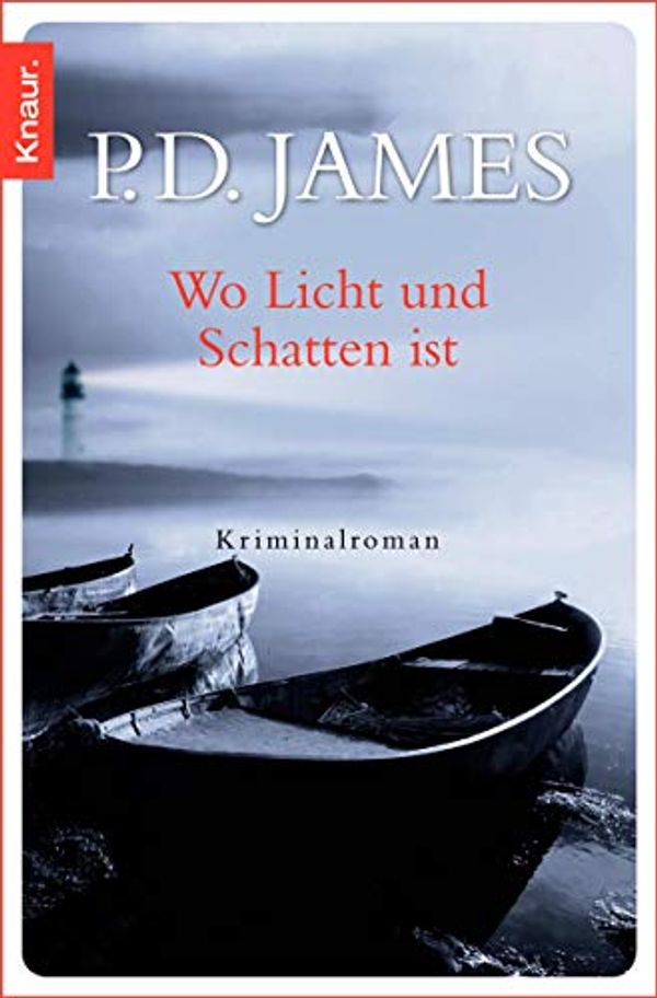 Cover Art for 9783426506219, Wo Licht und Schatten ist by P. D. James