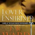 Cover Art for 9781436222143, Lover Enshrined by J R Ward