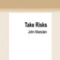 Cover Art for 9780369376121, Take Risks by John Marsden