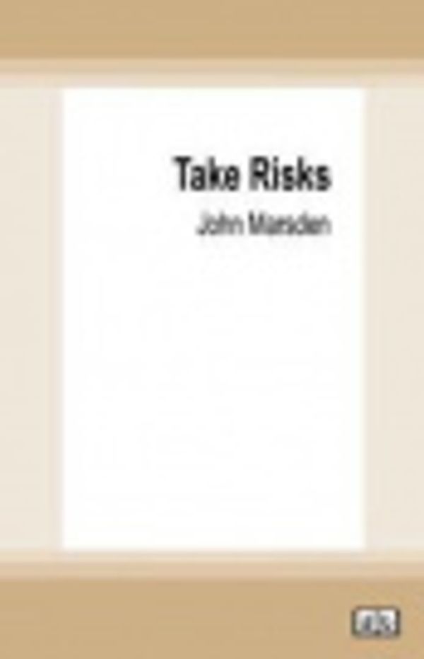 Cover Art for 9780369376121, Take Risks by John Marsden