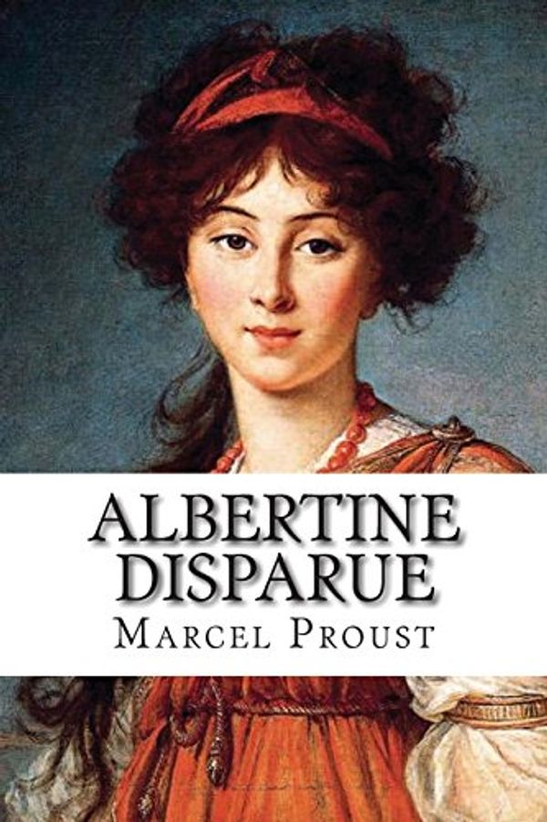 Cover Art for 9781495396236, Albertine Disparue by Marcel Proust