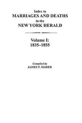 Cover Art for 9780806311845, Index to Marriages and Deaths in the New York Herald by James P Maher