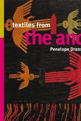Cover Art for 9781566568593, Textiles from the Andes by Penelope Dransart